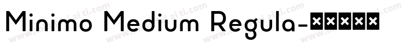 Minimo Medium Regula字体转换